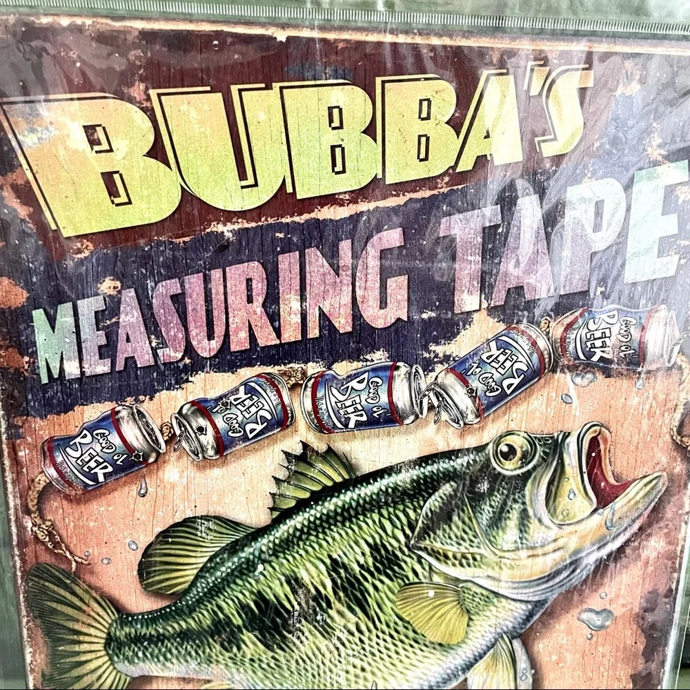 NEW Bubba’s Measuring Tape Metal Sign